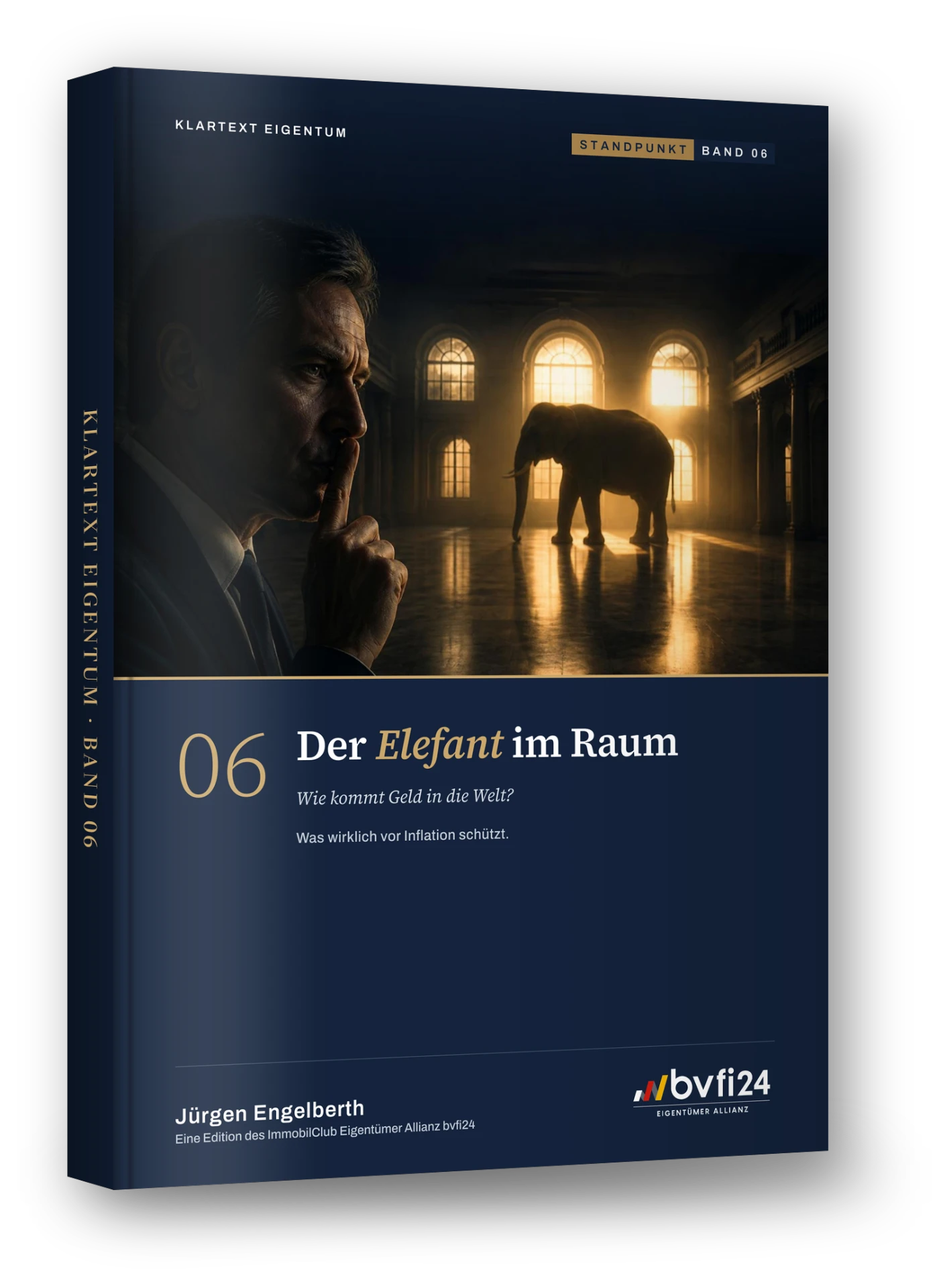 Klartext Eigentum Band 06: Der Elefant im Raum